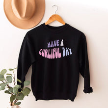 Have a curliful day - Sweatshirt