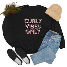 Curly Vibes Only - Sweatshirt