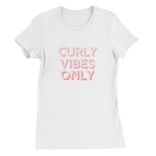 CURLY VIBES ONLY - Premium Womens Crewneck T-shirt