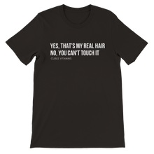 Yes thats my real hair - Premium Unisex Crewneck T-shirt