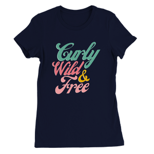 Curly Wild & Free - Premium Womens Crewneck T-shirt